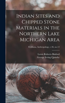 Libro Indian Sites And Chipped Stone Materials In The Nor...