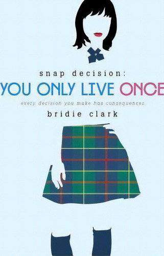 You Only Live Once, De Bridie Clark. Editorial St Martins Press 3pl, Tapa Blanda En Inglés