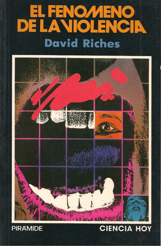 El Fenómeno De La Violencia / Coord. David Riches 