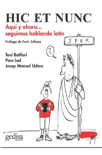 Hic Et Nunc Aquí Y Ahora, De Batllori, Toni. Editorial Gedisa, Tapa Blanda, Edición 1 En Español