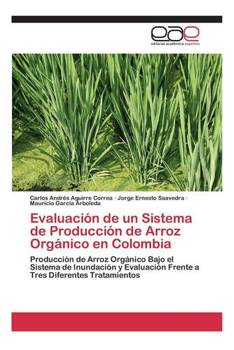 Libro: Evaluación De Un Sistema De Producción De Arroz En De