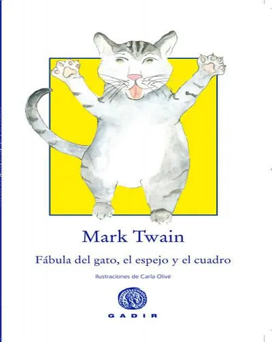 Fábula Del Gato, El Espejo Y El Cuadro (libro Original)