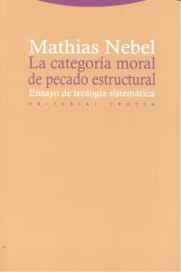 La Categoría Moral De Pecado Estructural (libro Original)