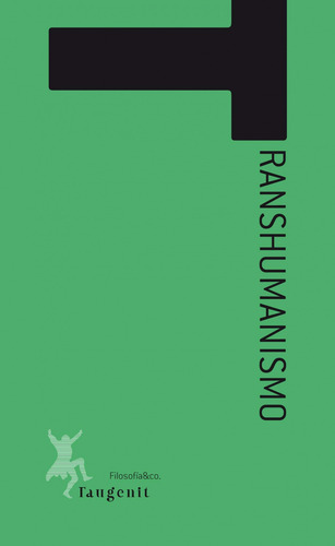 Transhumanismo (taugenit) - Filco