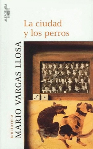 Libro Ciudad Y Los Perros, La