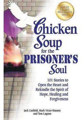 Libro Chicken Soup For The Prisoner's Soul - Jack Canfield