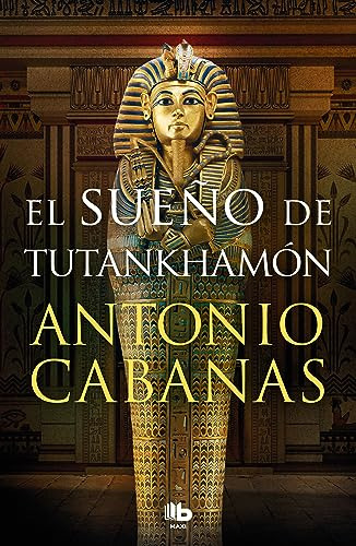 El Sueno De Tutankhamon - Cabanas Antonio