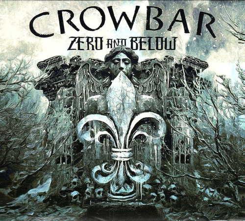 Crowbar Zero And Below Cd Nuevo Original