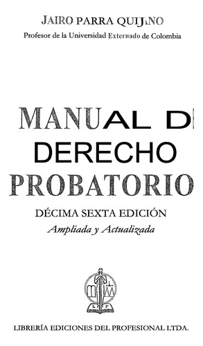 Manual De Derecho Probatorio - Jairo Parra Quijano 