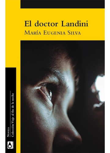 El Doctor Landini, De Eugenia Silva, Maria. Editorial Mago Editores Limitada En Español