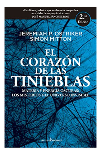 Libro El Corazon De Las Tinieblas Materia Y Energi  De Ostri