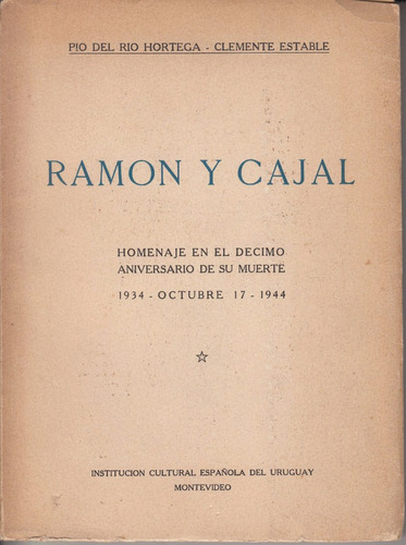 1944 Homenaje A Ramon Y Cajal Uruguay Clemente Estable Raro