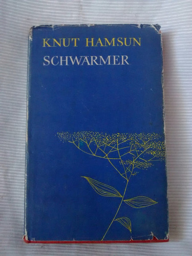 Schwarmer Knut Hamsun Albert Langen En Aleman Tapa Dura