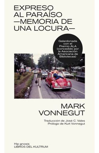 Libro Expreso Al Paraiso Memoria De Una Locura