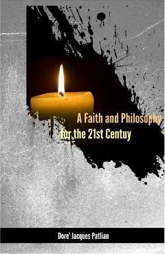 Libro A Faith And Philosophy For The 21st Century - Rev D...