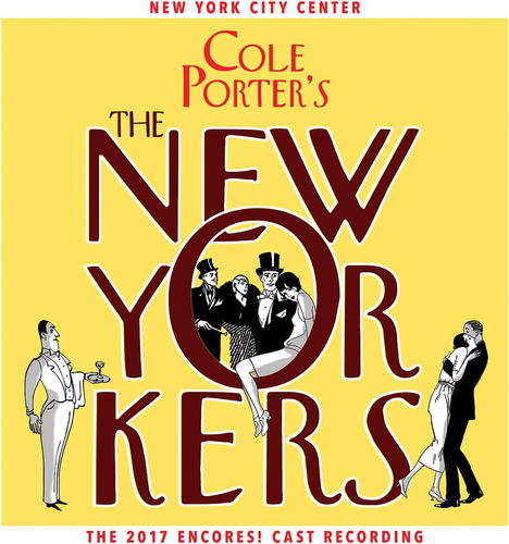 Cd:cole Porter S The New Yorkers (2017 Encores! Cast Recordi