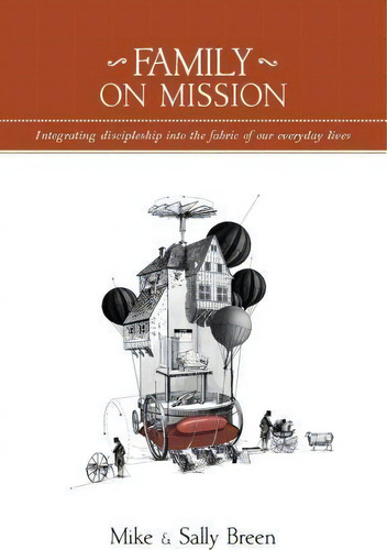Family On Mission, De Mike Breen. Editorial 3dm International, Tapa Blanda En Inglés, 2015