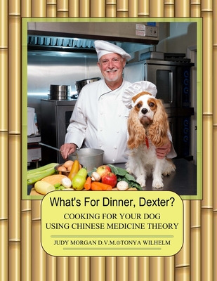 Libro What's For Dinner, Dexter?: Cooking For Your Dog Us...