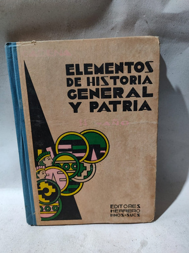 Elementos De Historia General Y Patria