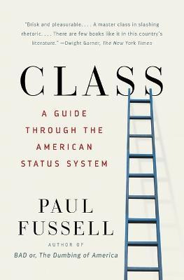 Libro Class : A Guide Through The American Status System ...