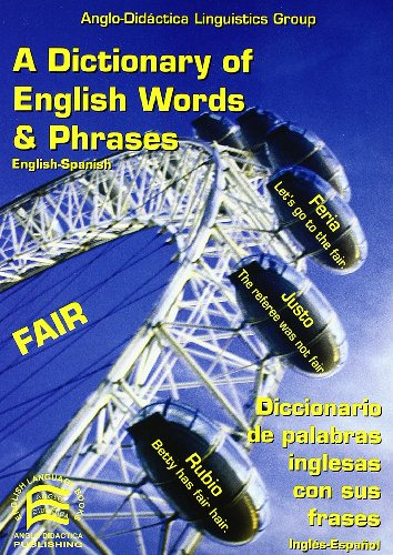 A Dictionary Of English Words And Phrases English-spanish =