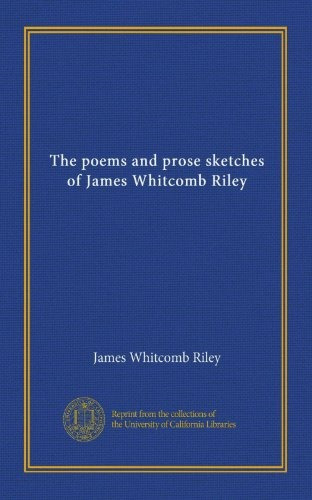 Los Poemas Y Bocetos En Prosa De James Whitcomb Riley V01