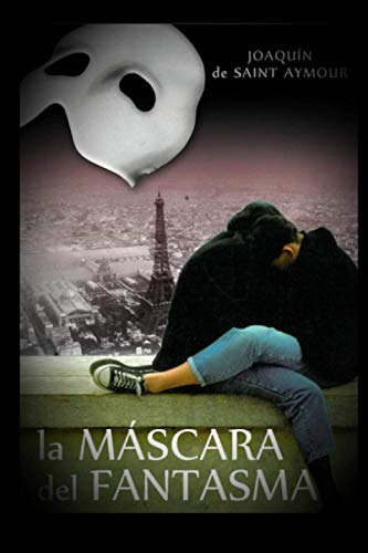 La Mascara Del Fantasma