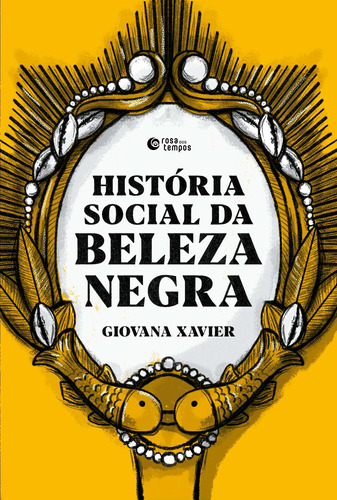 Livro História Social Da Beleza Negra