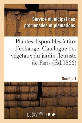 Plantes Disponibles A Titre D'echange. Numero 1 - Service...