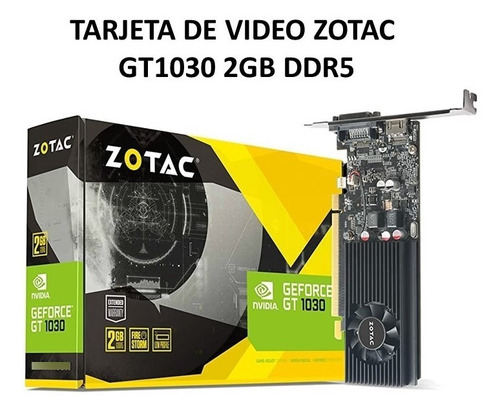 Imagen 1 de 3 de Tarjeta De Video Zotac Gt1030 2gb Ddr5 Nvidia
