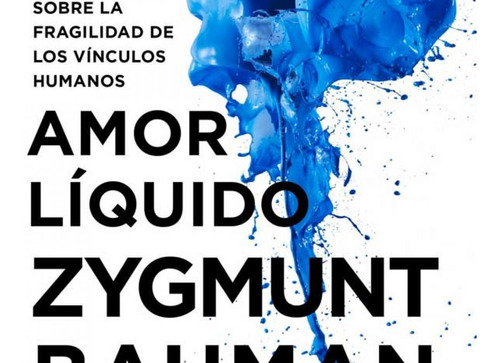 Amor Liquido De Zigmunt Bauman Libro Físico 