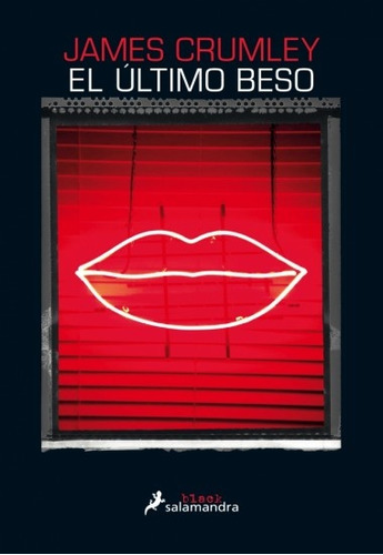 Ultimo Beso, El - James Crumbley