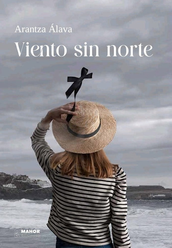 Libro Viento Sin Norte - Ãlava Teijeiro,arantza