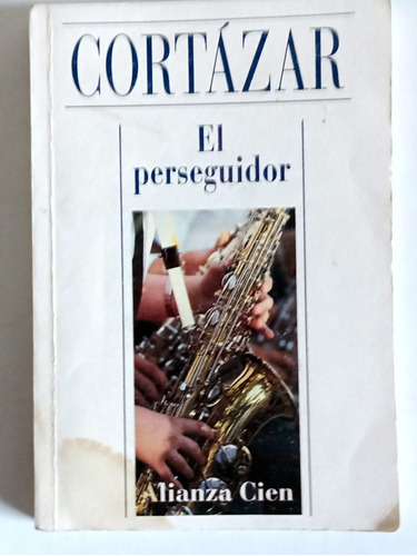 Julio Cortazar El Perseguidor