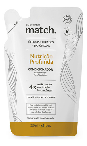 Refil Condicionador Match Nutrição Profunda 250ml Oboticário