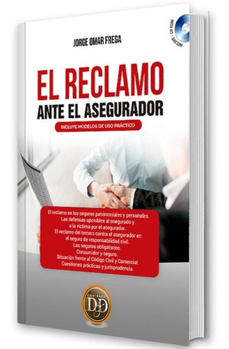 El Reclamo Ante El Asegurador / Jorge Omar Frega