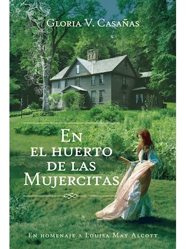 En El Huerto De Las Mujercitas - Gloria V. Casañas