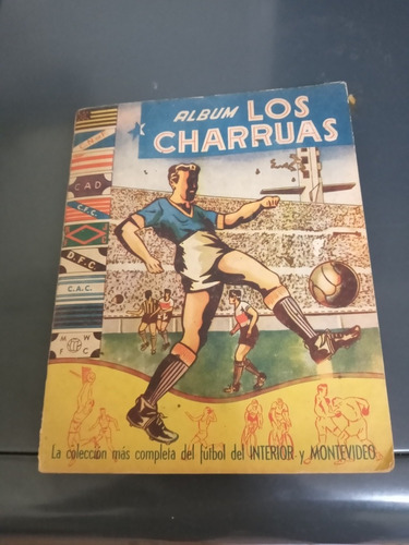 Album De Figuritas Los Charruas 1953 Excelente..leer.