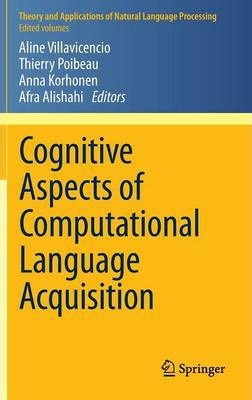 Libro Cognitive Aspects Of Computational Language Acquisi...