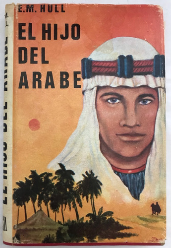 Hijo Del Arabe, El, Hull, E. M.