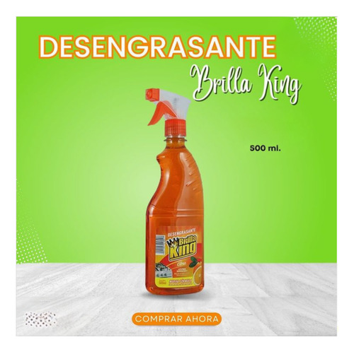 Quitagrasa Desinfectante Brilla King 500ml