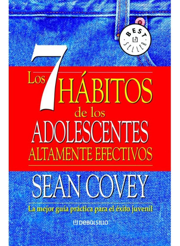 Los 7 Hábitos De Los Adolescentes Altamente Efectivos