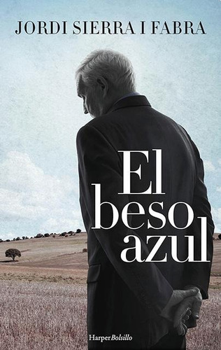 Libro El Beso Azul De Jordi Sierra I Fabra