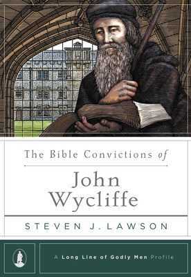 Libro The Bible Convictions Of John Wycliffe - Lawson, St...