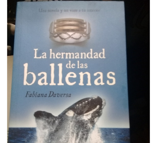 La Hermandad De Las Ballenas Fabiana Daversa 