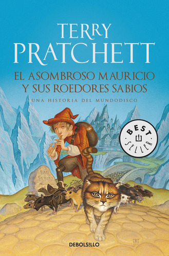 El Asombroso Mauricio Y Sus Roedores Sabios (mundodisco 28), De Pratchett, Terry. Editorial Debolsillo, Tapa Blanda En Español