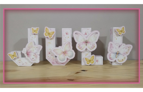 Letras 3d Personalizadas Para Candy Bar - Modelo Mariposas