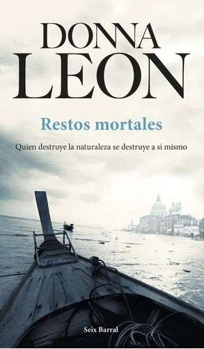 Restos Mortales, De Leon, Donna. Editorial Seix Barral, Tapa Blanda En Español