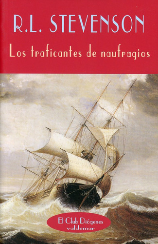 Los Traficantes De Naufragios / 4 Ed. Stevenson,robert Louis