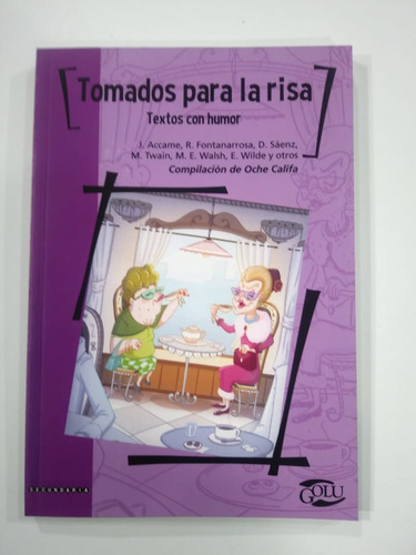 Tomados Para La Risa - Autores Varios - Editorial Golu (e11)